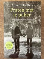 Annette Heffels - Praten met je puber, Ophalen of Verzenden, Zo goed als nieuw, Ontwikkelingspsychologie