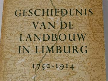 Geschiedenis van de landbouw in Limburg 1750 - 1914 beschikbaar voor biedingen