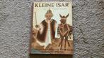 Kleine Isar, de vierde koning. Bertus Aaafjes / Eppo Doeve, Gelezen, Eén stripboek, Ophalen of Verzenden, Bertus Aafjes / Eppo Doeve