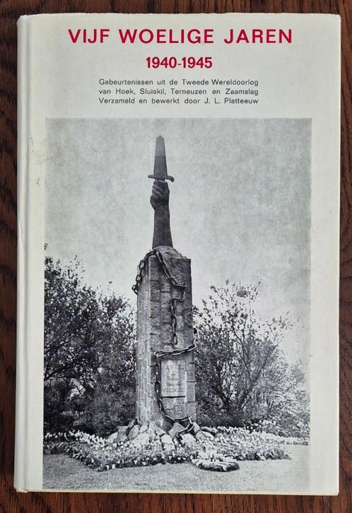 Vijf woelige jaren 1940 - 1945.Gebeurtenissen uit de 2e were, Boeken, Oorlog en Militair, Gelezen, Overige onderwerpen, Tweede Wereldoorlog