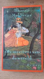 B. Mukherjee - De meesters van de wereld, Zo goed als nieuw, Nederland, B. Mukherjee, Ophalen of Verzenden
