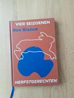 Vier Seizoenen - Herfstgerechten - Ron Blaauw, Boeken, Kookboeken, Gelezen, Hoofdgerechten, Ophalen of Verzenden, Ron Blaauw
