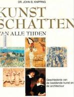 KUNSTSCHATTEN VAN ALLE TIJDEN hardcover XXL-formaat, Ophalen of Verzenden, Zo goed als nieuw