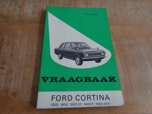 Ford Cortina 1300-1600 Vraagbaak Werkplaatshandboek NL, Boeken, Auto's | Boeken, Gelezen, Ford, Verzenden