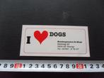 sticker I LOVE DOGS hondenpension de hiept venray, Ophalen, Zo goed als nieuw