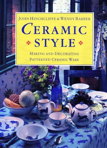 Ceramic Style - John Hinchcliffe / 9780304343928   beschikbaar voor biedingen