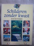 Schilderen zonder kwast door David Ferry., Hobby en Vrije tijd, Ophalen of Verzenden, Zo goed als nieuw, Overige typen