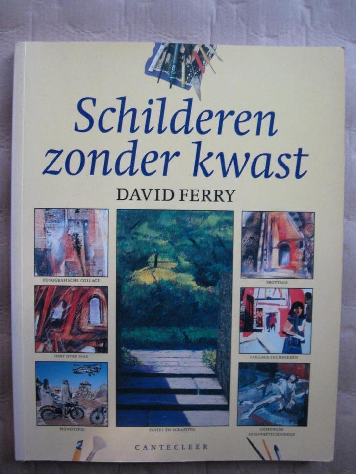 Schilderen zonder kwast door David Ferry., Hobby en Vrije tijd, Schilderen, Zo goed als nieuw, Overige typen, Ophalen of Verzenden