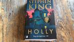 Boek van Stephen King, Holly., Boeken, Thrillers, Ophalen of Verzenden, Zo goed als nieuw, Nederland