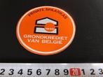sticker Private Spaarkas Grondkrediet van België, Verzamelen, Ophalen, Zo goed als nieuw, Bedrijf of Vereniging