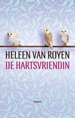 De hartsvriendin - Heleen van Royen, Nieuw, Ophalen of Verzenden, Nederland