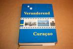 Dikke pil - Veranderend Curacao !!, Ophalen of Verzenden, Zo goed als nieuw