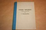 Twei wezen. N verhoal in Grönneger dialect. Wijnholds-Mein., Ophalen of Verzenden, Gelezen