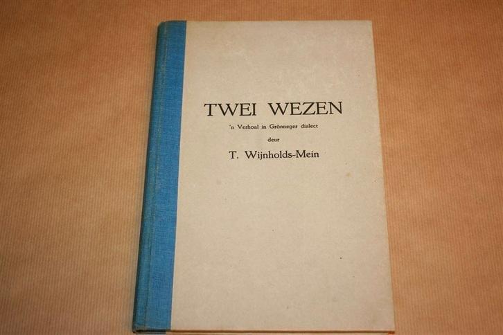 Twei wezen. N verhoal in Grönneger dialect. Wijnholds-Mein., Boeken, Geschiedenis | Stad en Regio, Gelezen, Ophalen of Verzenden