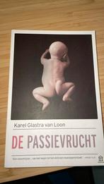 Karel Glastra van Loon - De passievrucht, Gelezen, Karel Glastra van Loon, Ophalen of Verzenden, Nederland