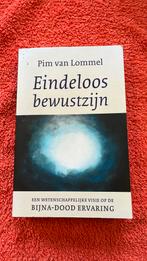 Eindeloos Bewustzijn.  Pim van Lommel., Boeken, Esoterie en Spiritualiteit, Ophalen of Verzenden, Zo goed als nieuw, Pim van Lommel