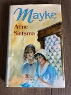Anne Sietsma - Mayke, Boeken, Ophalen of Verzenden, Gelezen, Anne Sietsma -