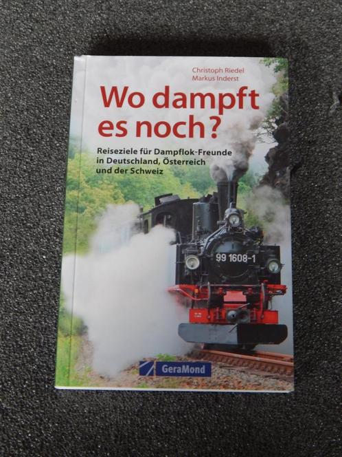 Boek Who Dampft Es Noch, Boeken, Vervoer en Transport, Nieuw, Trein, Ophalen of Verzenden