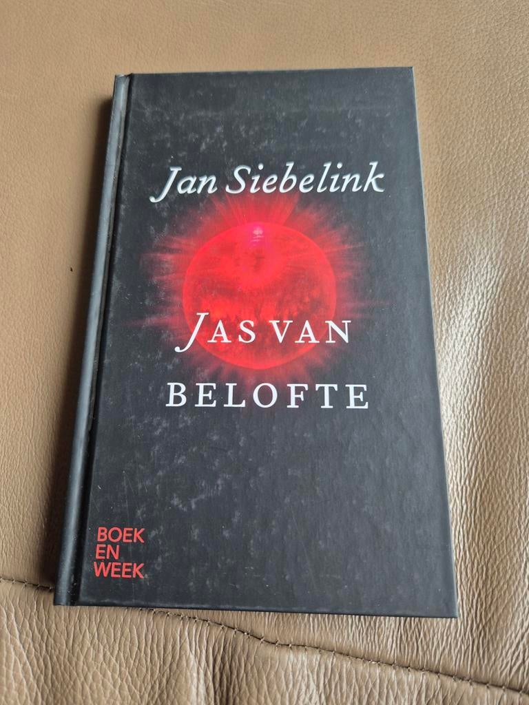 Jas van Belofte - Jan Siebelink, Jan Siebelink, Ophalen of Verzenden, Zo goed als nieuw, Nederland