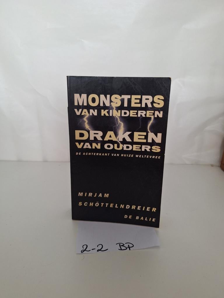Monsters van Kinderen, Draken van Ouders -Mirjam Schöttelnd, Ophalen of Verzenden, Gelezen, Overige onderwerpen, Mirjam Schöttelndreier