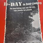 Dday in zuid limburg, Boeken, Ophalen of Verzenden