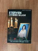 Ben H. Holthuis - Sterven Zonder Naam, Gelezen, Ben H. Holthuis, Ophalen of Verzenden, Sport