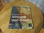 vincent van gogh boek, Boeken, Ophalen of Verzenden, Zo goed als nieuw, Schilder- en Tekenkunst