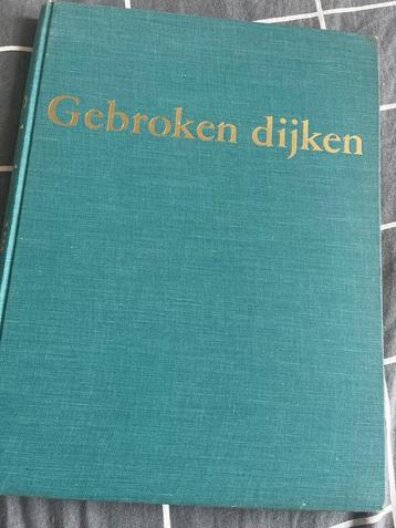 Gebroken Dijken - Watersnoodramp 1953 beschikbaar voor biedingen