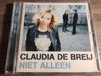 Claudia De Breij - Niet Alleen, Ophalen of Verzenden, Zo goed als nieuw, Levenslied of Smartlap