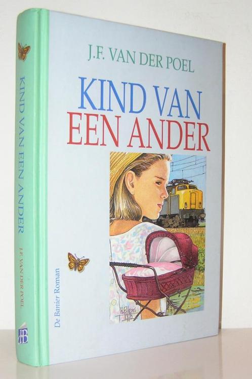 J.F. van der Poel - Kind van een ander (christelijke roman), Boeken, Romans, Zo goed als nieuw, Nederland, Ophalen of Verzenden