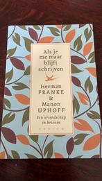 Als je me maar blijft schrijven-Herman Franke/Manon Uphoff, Boeken, Ophalen of Verzenden