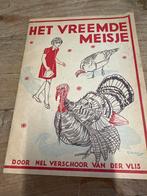 Het Vreemde Meisje - Nel Verschoor, 1949, Boeken, Ophalen of Verzenden, Gelezen, Fictie algemeen