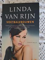 Linda van Rijn - Voetbalvrouwen, Ophalen of Verzenden, Zo goed als nieuw, Linda van Rijn