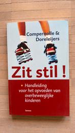 Theo Compernolle - Zit stil!, Boeken, Theo Compernolle; T. Doreleijers, Sociale wetenschap, Ophalen of Verzenden, Zo goed als nieuw