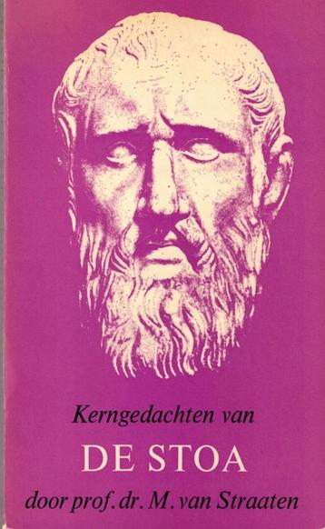 Kerngedachten van de Stoa - M. van Straaten  beschikbaar voor biedingen