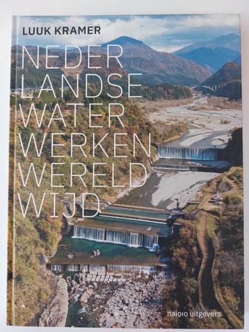 Nederlandse Waterwerken Wereldwijd, door Luuk Kramer beschikbaar voor biedingen