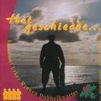 Het Geschiedde... Urker Mannen Dubbelkwartet, Ophalen of Verzenden, Gebruikt