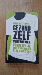 Melanie Fennell - Gezond zelfvertrouwen, Ophalen of Verzenden, Gelezen