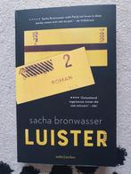 Luister - Sacha Bronwasser, Boeken, Romans, Ophalen of Verzenden