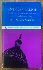 Anticlericalism / J. Salwyn Schapiro, Gelezen, 19e eeuw, Europa, Ophalen of Verzenden