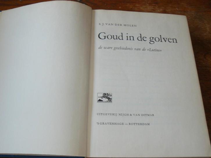 Goud in de golven : De ware geschiedenis van de Lutine, Verzamelen, Scheepvaart, Zo goed als nieuw, Boek of Tijdschrift, Zeilboot
