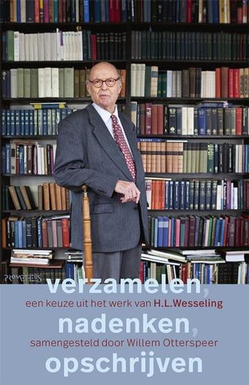 Verzamelen - H.L. Wesseling BOEK 9789044643916 beschikbaar voor biedingen