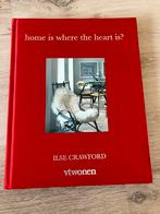 VT-wonen - Home is where the heart is? - Ilse Crawford, Ophalen of Verzenden, Zo goed als nieuw, Interieur en Design