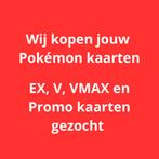 GEZOCHT POKÉMON KAARTEN - EX, V en VMAX, Verzenden, Zo goed als nieuw, Meerdere kaarten, Foil