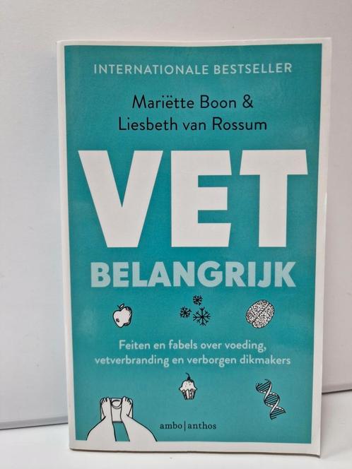 VET belangrijk. Mariëtte Boon, Liesbeth van Rossum, Boeken, Gezondheid, Dieet en Voeding, Zo goed als nieuw, Dieet en Voeding