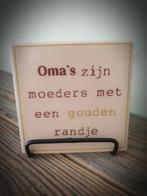 Tekst tegel "Oma's" teksttegel met spreuk, Ophalen of Verzenden, Nieuw