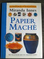 Miranda Innes - Papier Maché / Librero creatief, Ophalen of Verzenden, Zo goed als nieuw, Overige onderwerpen, Miranda Innes