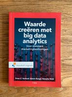 Peter Verhoef - Waarde creëren met big data-analytics, Ophalen, Zo goed als nieuw, Peter Verhoef; Natasha Walk; Edwin Kooge
