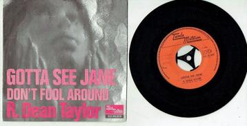 R. Dean Taylor – Gotta See Jane / Don't Fool Around beschikbaar voor biedingen