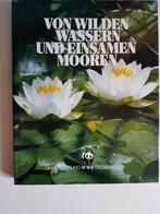 Von wilden wassern und einsamen mooren, WWF, zgan, Boeken, Ophalen of Verzenden, Zo goed als nieuw